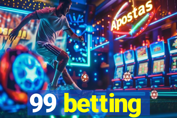 99 betting